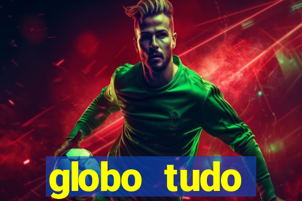 globo tudo absolutamente sobre esporte